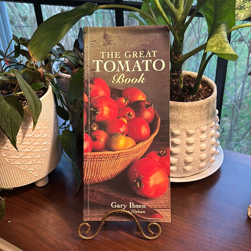 The Great TOMATO Book By Gary Ibsen with Joan Nielsen.        4 1/2 x 10 1/4